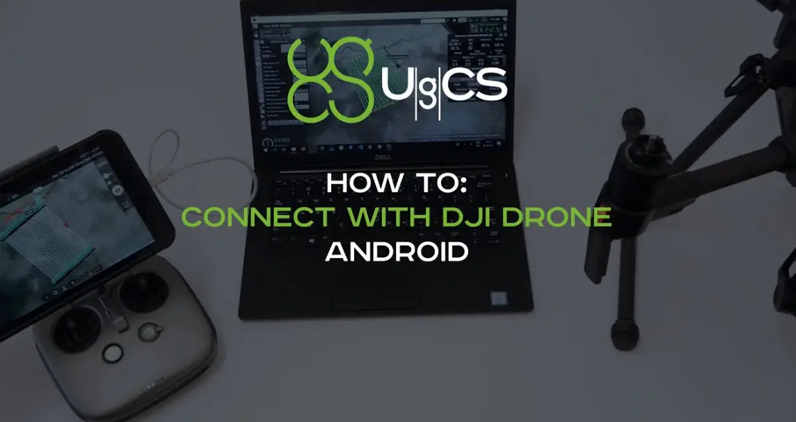 Ugcs Dji Ios App Version 1.6 User Guide Ugcs Dji Ios App Version 1.6 User Guide