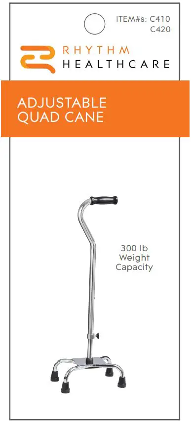 RHYTHM HEALTHCARE C420 Adjustable Quad Cane User Guide