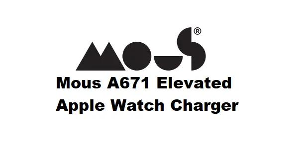 Mous A671 Elevated Apple Watch Charger