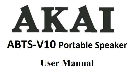 AKAI ABTS-V10 Portable Speaker User Manual