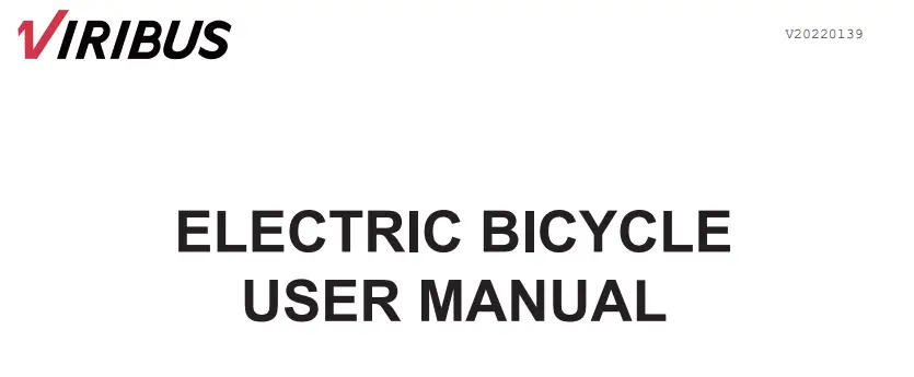 Viribus V20220139 Electric Bicycle User Manual Viribus V20220139 Electric Bicycle User Manual