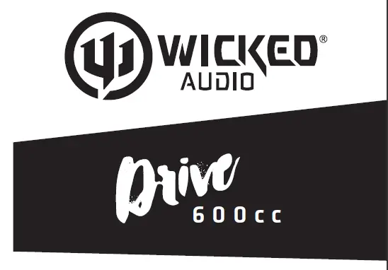 Wicked Audio Drive 600cc (with Mic) Wired Earbuds User Manual