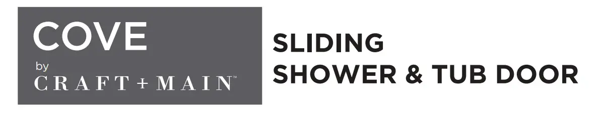 Craft Plus Main Cove Sliding Shower And Tub Door Installation Guide Craft Plus Main Cove Sliding Shower And Tub Door Installation Guide