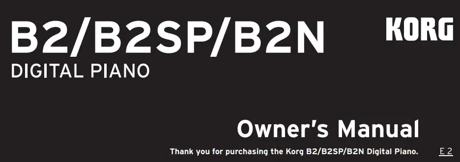 KORG B2 Digital Piano Owner's Manual