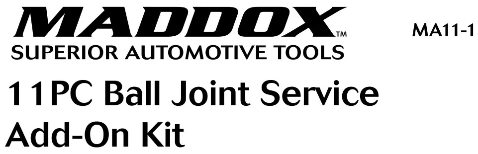MADDOX 58785 11PC Ball Joint Service Add-On Kit Owner's Manual