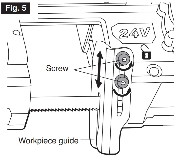 WORKPIECE GUIDE ADJUSTMENT