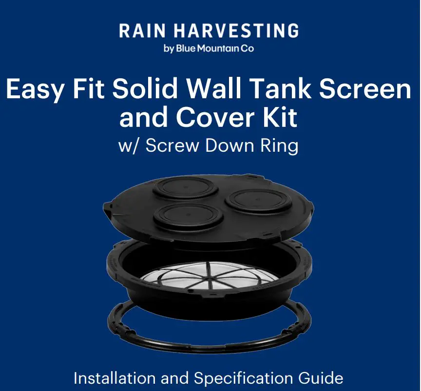 RAIN HARVESTING TSEF42 Easy Fit Solid Wall Tank Screen and Cover Kit Installation Guide