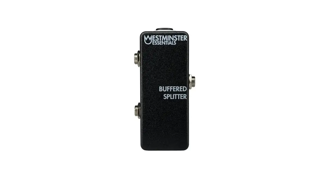 Westminster Effects Buffered Splitter Pedal User Manual