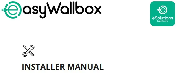Free2move eSolutions easyWallbox Low Power Charging Solutions Instruction Manual