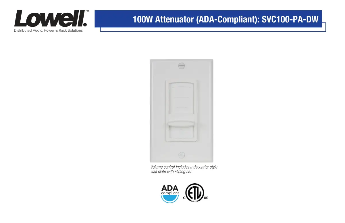 Lowell SVC100-PA-DW Compliant Sliding Bar Attenuator Owner's Manual