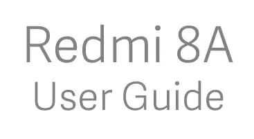 xiaomi 8A Smartphone User Guide