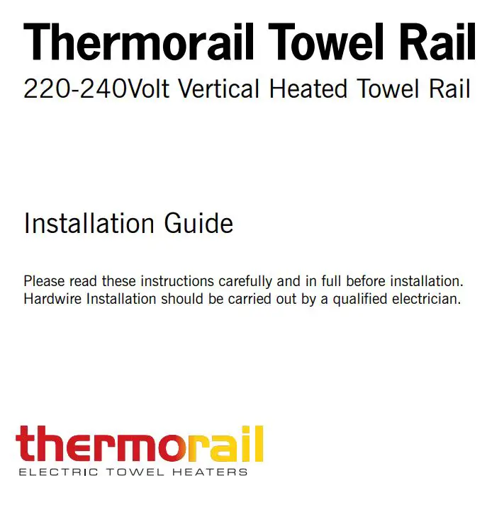 Thermogroup VSH900HBR 220-240Volt Vertical Heated Towel Rail Installation Guide