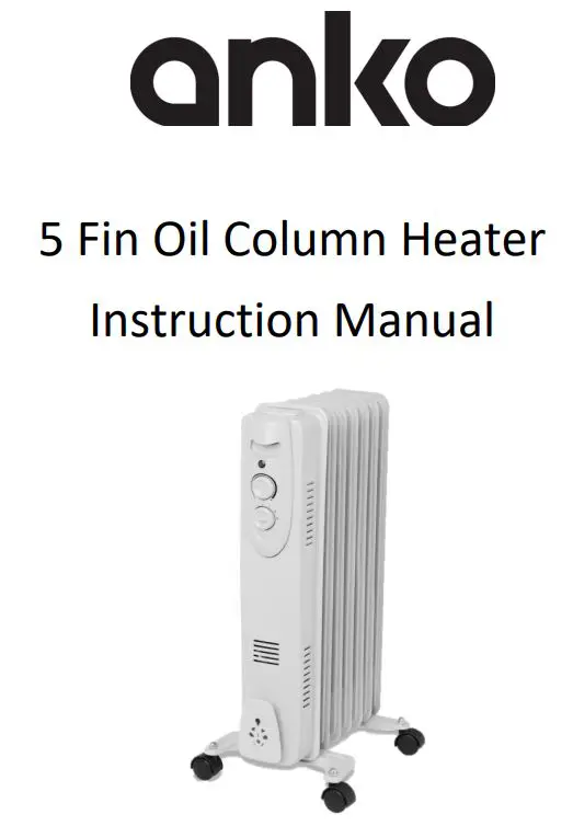 anko AOH15 5 Fin Oil Column Heater Instruction Manual