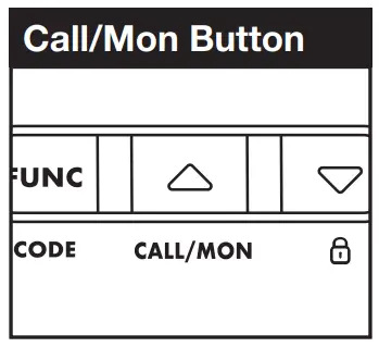 Call/Mon Button