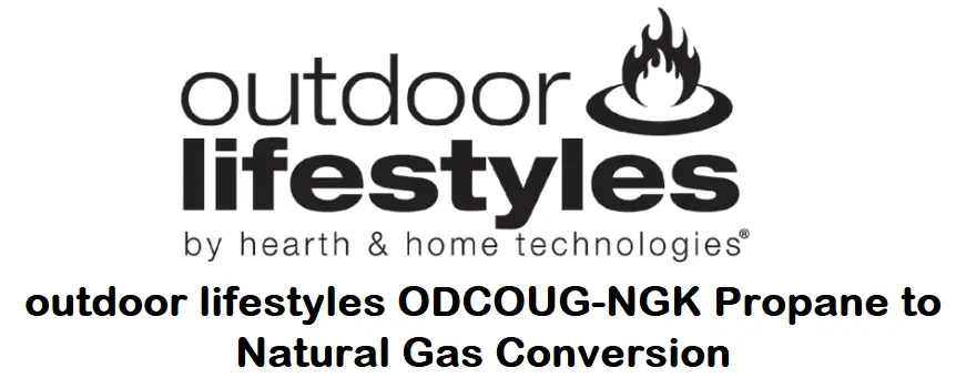 outdoor lifestyles ODCOUG-NGK Propane to Natural Gas Conversion