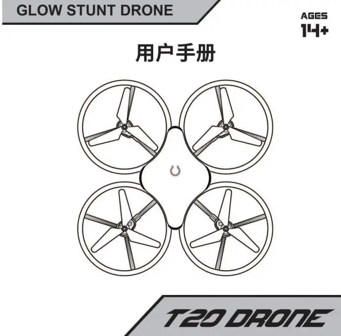 Shantou Flying Technology T20 Glow Stunt Drone User Manual