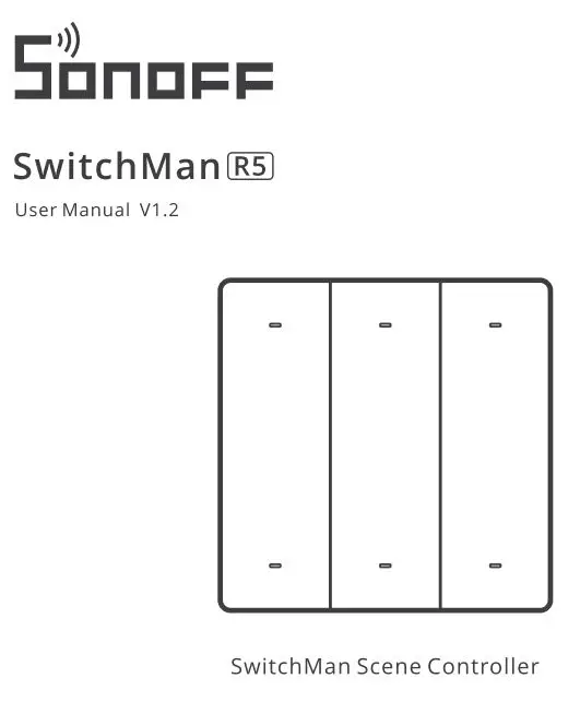 SONOFF R5-DOC Switchman Scene Controller User Manual