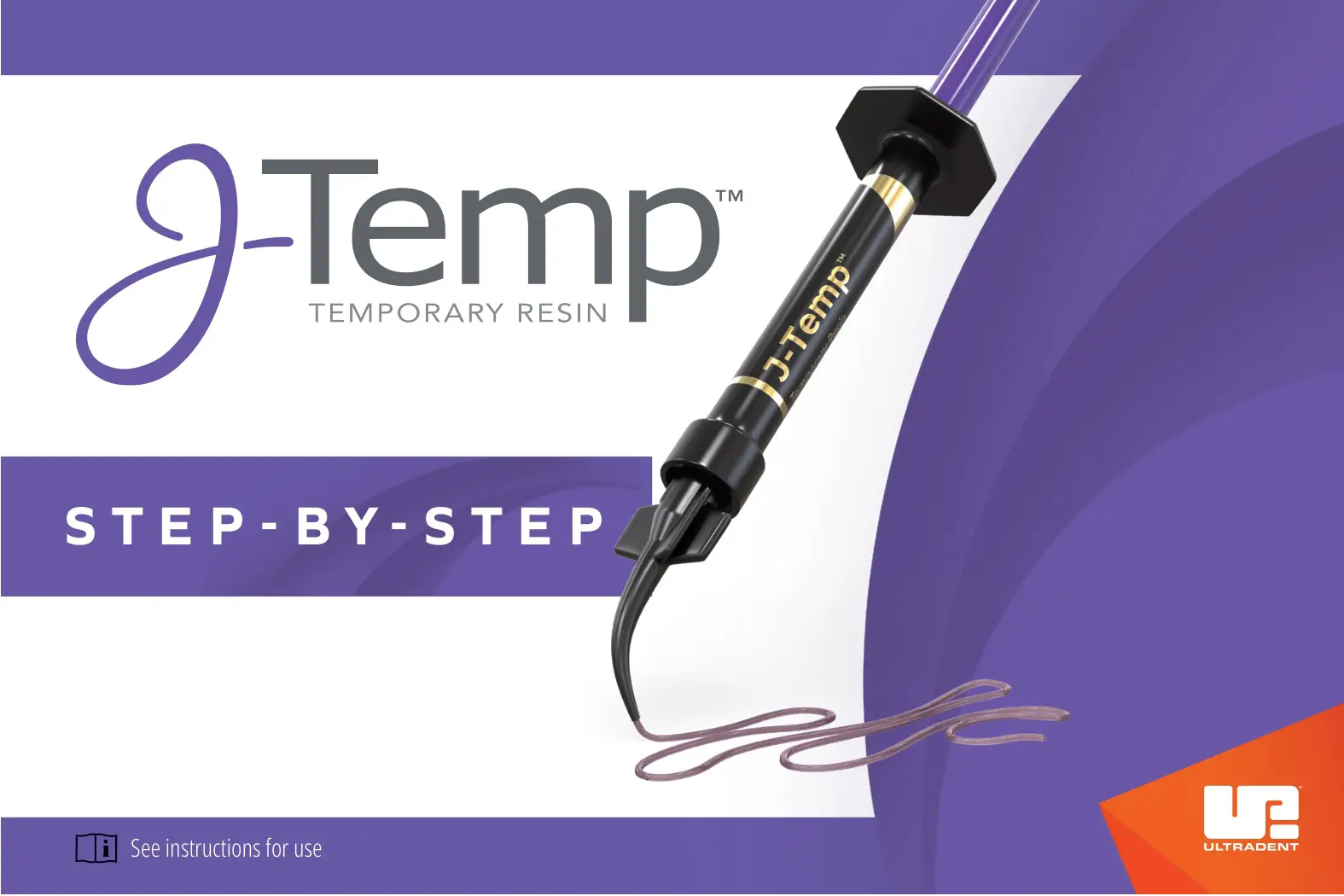 Ultradent J-Temp Temporary Resin Owner's Manual