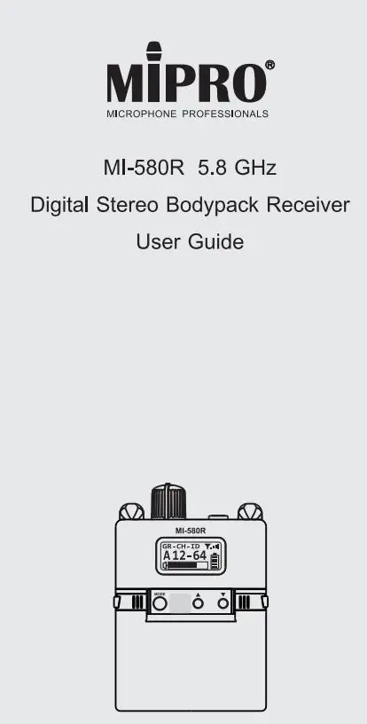 MIPRO MI-580R 5.8 GHz Digital Stereo Bodypack Receiver User Guide