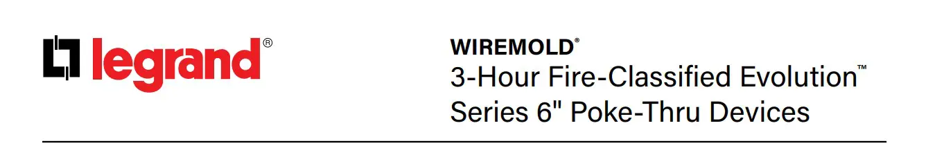 Legrand Wlk 6at2pavbk3h Evolution Series 6 Poke Thru Devices Instruction Manual