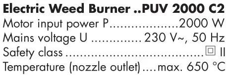 PARKSIDE PUV 2000 C2 Electric Weed Burner - Technical specifications
