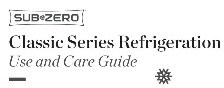 SUB-ZERO ICBCL4850S 122 CM Classic Refrigerator User Guide