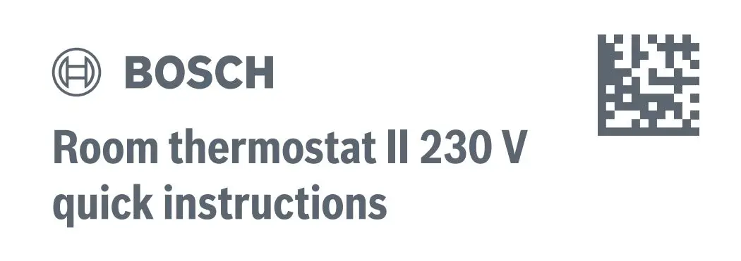 BOSCH II 230V Room Thermostat Instruction Manual