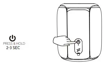 VIVITAR JUS6000PDQ-ASST Wireless Speaker User Manual - Press and hold the Power button for 2-3 seconds to turn the speaker On