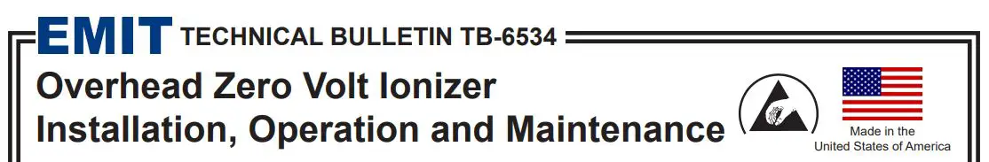 EMIT TB-6534 Overhead Zero Volt Ionizer Instruction Manual