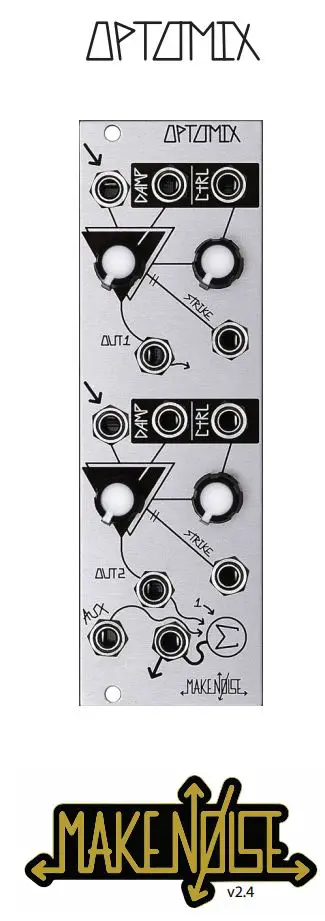 MAKE NOISE OPTOMIX Low Pass Gate Eurorack Module Owner's Manual
