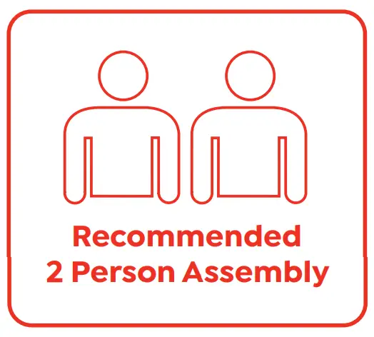 Recommended 2 Person Assembly