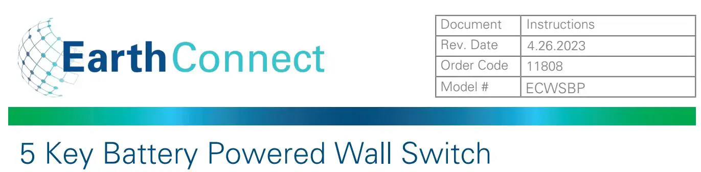 EarthTronics ECWSBP 5 Key Battery Powered Wall Switch Instructions