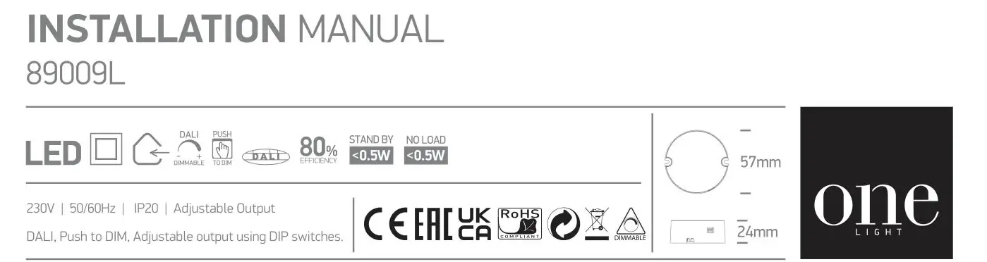 one LIGHT 89009L DALI and Push to DIM LED Driver Instruction Manual