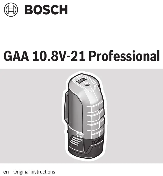 BOSCH GAA 10.8V-21 Professional Compact USB Charging Battery Adapter Instruction Manual