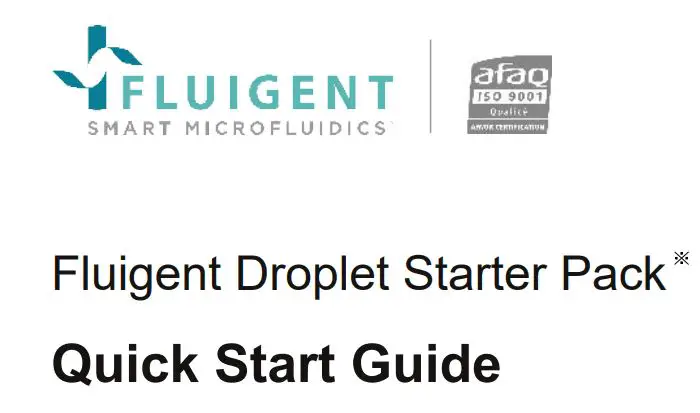 FLUIGENT Droplet Starter Pack User Guide