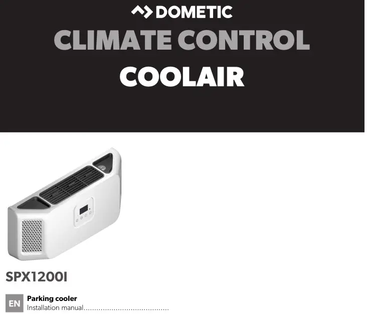 DOMETIC SPX1200I Climate Control Coolair Instruction Manual
