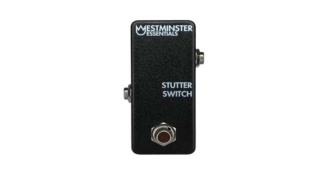 Westminster Effects Stutter Switch User Manual