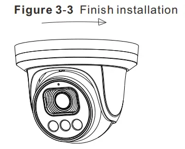 SUNELL SN-IPR80xxHCAA Active Detterence Turret Network Camera - Finish installation