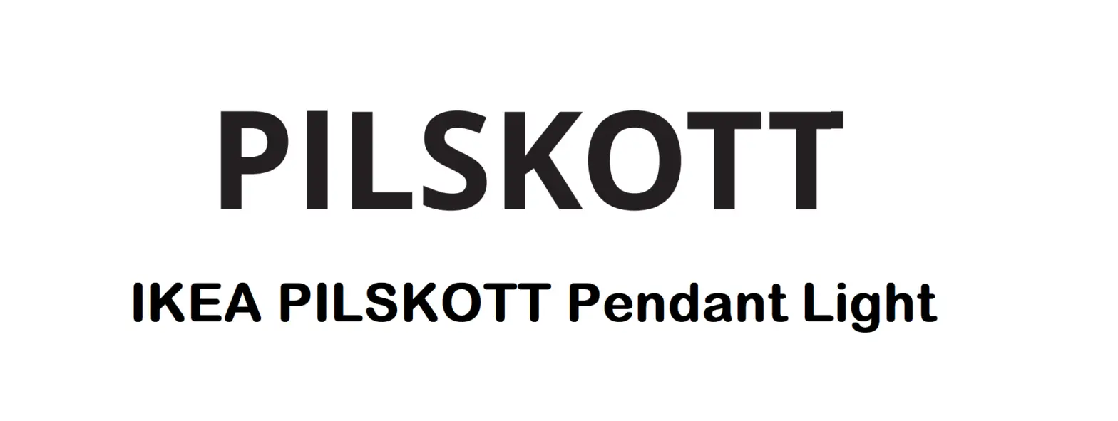 Ikea Pilskott Pendant Light Instruction Manual
