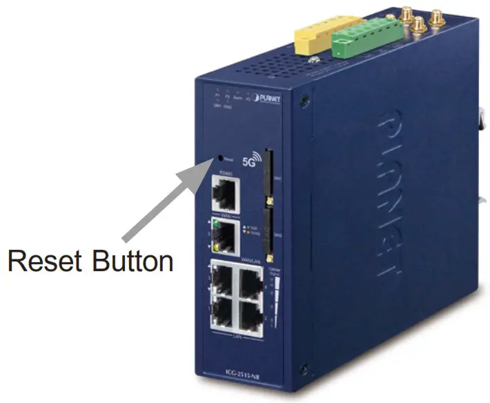 PLANET ICG 2515(W) NR Industrial 5G NR Cellular Wireless Gateway - Recovering Back to Default Configuration